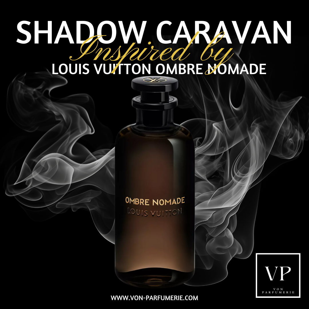 Shadow Caravan – Inspired by Louis Vuitton Ombre Nomade