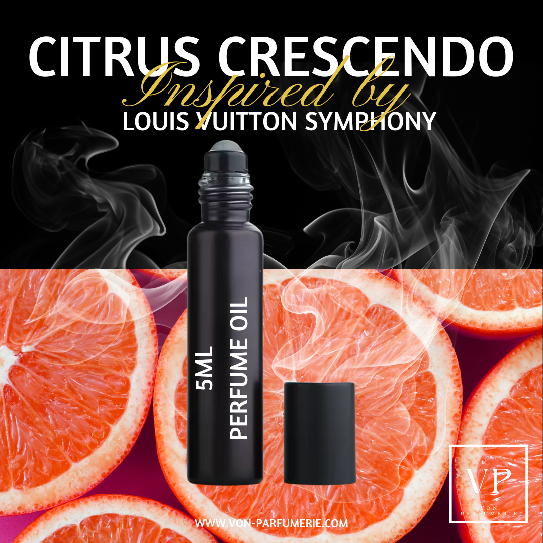 Citrus Crescendo – Inspired by Louis Vuitton Symphony