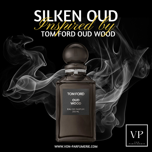 Silken Oud - Inspired by Tom Ford Oud Wood